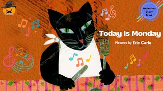 Today is Monday 🎵 | Kids Song Story Animation | Learn English Days of the Week | Read Aloud for Kids