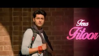 Tera Fitoor  ♥#Utkarsh Sharma, Ishita Chauhan / Arijit Singh / Himesh Reshammiya♥