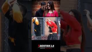 SAKHIYAN 2.0 New Song Status