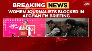 Taliban's Gender Bias in Delhi? Women Journalists Barred from Afghan Foreign Minister's Press Meet
