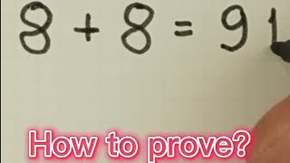 How to prove 8+8=91 #shorts #maths #mathtricks #tricks #mathclass #proof #howto #drawing #diy