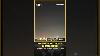 Israel-Iran War: Missiles Fly Over Doha as Iran Strikes US Military Base | WION Shorts