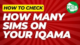 How to Check How Many SIMs on Your Iqama Number in Saudi Arabia