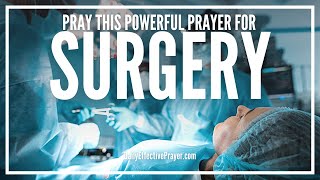 Prayer For Successful Surgery | Prayers Before Surgery