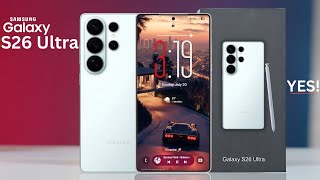 Samsung Galaxy S26 Ultra - YES, IT'S SURPRISE!