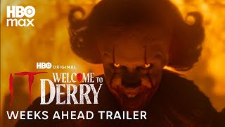 IT: Welcome to Derry | Weeks Ahead Trailer | HBO Max