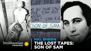 The Lost Tapes: Son of Sam 📼 FULL EPISODE | Smithsonian Channel