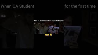 when CA students read bare act for the first time #ca #CA #charteredaccountant #charterededucation