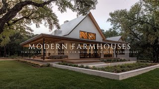 Timeless Exterior Design for Minimalist Modern Farmhouses
