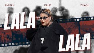 Lala Lala (Official Video) | Simiran kaur Dhadli | New Punjabi Song 2025