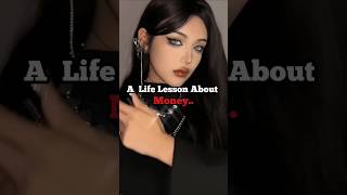 a Life Lesson About money 💰💵👿#shortlife #inspiration #motivation #money #shortfeed #subscribe #share