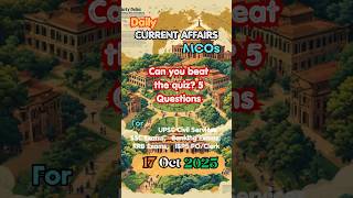 Daily Current Affairs MCQs INDIA– October 17th, 2025 #quiz #currentaffairs #gkquiz #gk #knowledge