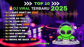 DJ BREAKBEAT BABY DON'T GO VIRAL TERBARU 2025