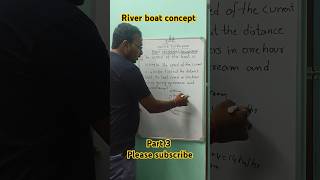 River boat concept in physics part 3👍💯 |Upstream and downstream #aptitude #physics #maths #rrb #ssc