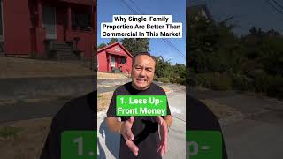 Why Single-Family Properties Are Better Than Commercial In This Market #realestateinvesting