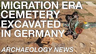 BREAKING NEWS - Ritualistic Death Cult’ In Migration Era Cemetery?