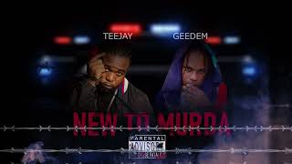 GeeDem,TeeJay -NEW TO MURDER