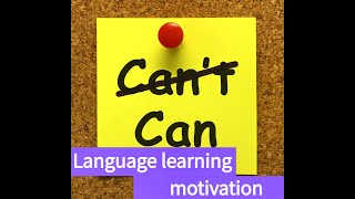 Language Learning Motivation