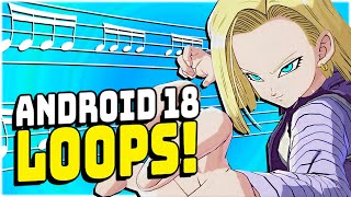 How to do ANDROID 18 Sparking Loops Rhythm Guide