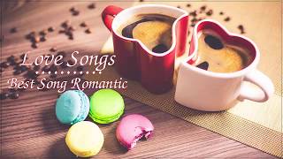 Love Songs Romantic Collection 2018 - Love Songs New Playlist