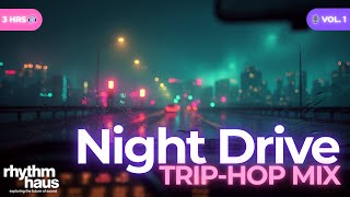 City Rain | Trip-Hop Mix | Night Drive Vol. 1