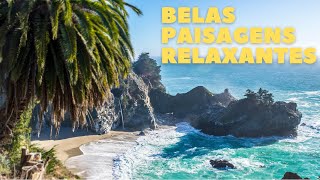 Música Relaxante com Paisagens da Natureza para acalmar a mente e Relaxar