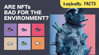 Fact-checked: NFT's are damaging to the environment | What is an NFT? l Logically India