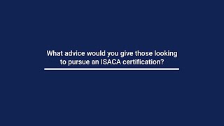 Tips on Preparing for Your ISACA Certification