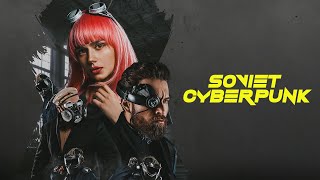 Soviet Cyberpunk 2044 |  Trailer
