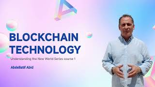 Blockchain Technology : course 1