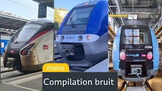 Trains - Compilation de bruit (officielle) partie 1