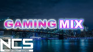 [BGM]Cool Music Mix : Best NCS Gaming Music[EDM]
