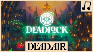 Deadlock - New Main Menu Theme Music | Soundtrack