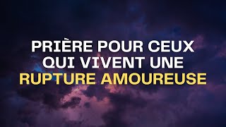 Prière pour se remettre d'une rupture amoureuse | Trouver la force et la paix après une séparation