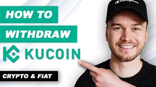 How to Withdraw on KuCoin (Crypto & FIAT)