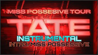 Tate McRae - Intro/Miss Possessive - Instrumental - Miss Possessive Tour Concept