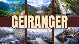 Unveiling Geiranger, Norway