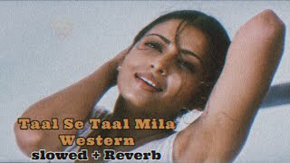 Varman and Gang BGM jailer - Taal se taal mila western slowed + reverb / nanban lofi 💜