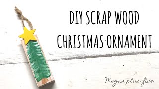 DIY SCRAP WOOD CHRISTMAS ORNAMENT | PAINTED WOOD CHRISTMAS TREE