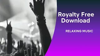 free listen and download : relaxing music