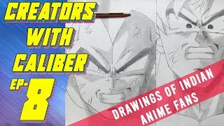 Creators With Caliber Episode 8, Awesome Drawings Of Indian Anime fans.[HINDI]