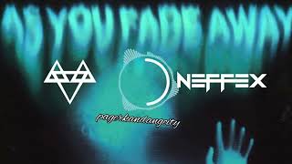 NEFFEX - As You Fade Away
