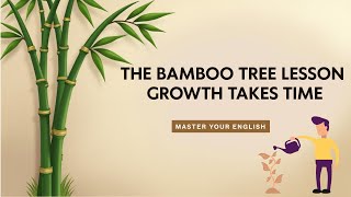 The Bamboo Tree Lesson – Inspiring Story About Growth Takes Time | Learn English with Stories