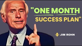 TRANSFORM YOUR LIFE WITH 1 MONTHS SUCCESS PLAN - Jim Rohn Motivation
