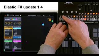 Elastic FX update 1.4 (feat. Erica LXR-02)