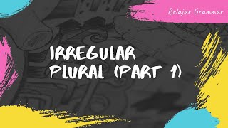 Belajar grammar || Irregular plural (Part 1)