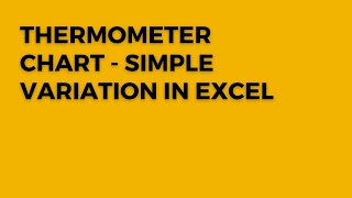 Thermometer Chart - Simple Variation || How to develop Thermometer Chart - Simple Variation in Excel