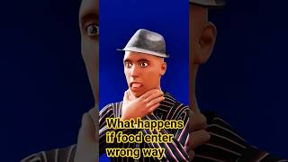 FOOD GOES WRONG WAY #shorts #viralshorts #medfacts #medicaleducation