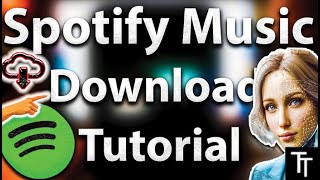 Spotify Music Download (2025 Tutorial)