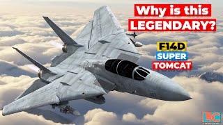 F14D Super Tomcat: Why is it Legendary?